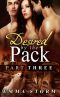 [Peace River Guardians 03] • Desired By The Pack · Part Three